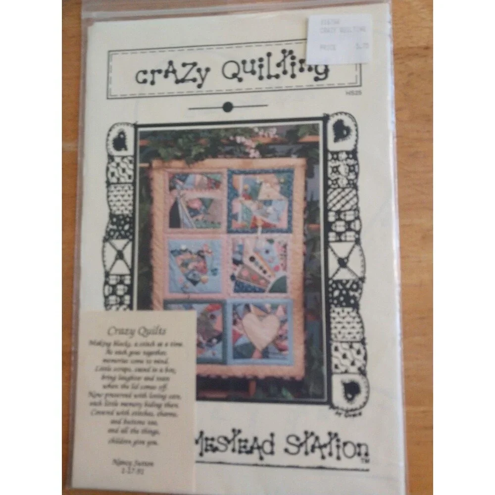 Crazy Quilting 1991 Homestead Station Quilt Pattern